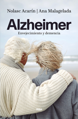 Alzheimer: Envejecimiento y demencia (2017)